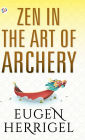 Zen in the Art of Archery