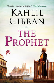 Title: The Prophet, Author: Kahlil Gibran