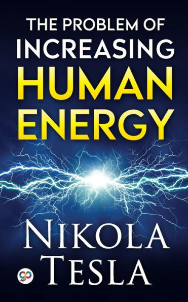 The Problem of Increasing Human Energy