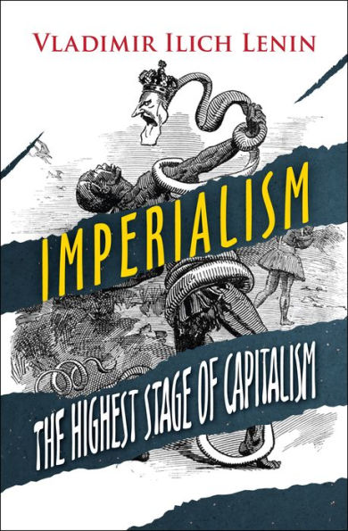 Imperialism, the Highest Stage of Capitalism