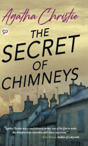 Title: The Secret of Chimneys, Author: Agatha Christie