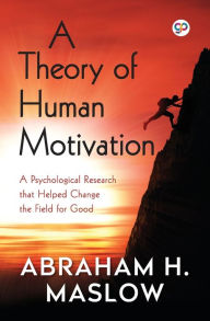 Title: A Theory of Human Motivation, Author: Abraham H Maslow