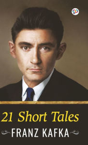 Title: 21 Short Tales (Hardcover Library Edition), Author: Franz Kafka