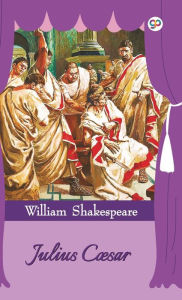 Title: Julius Caesar (Hardcover Library Edition), Author: William Shakespeare