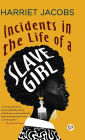 Incidents in the Life of a Slave Girl (Deluxe Library Edition)