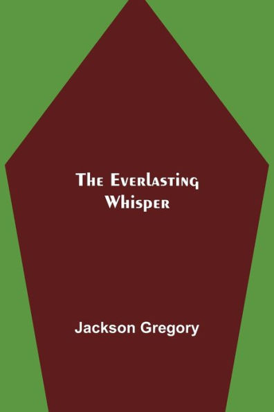 The Everlasting Whisper