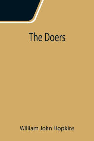 Title: The Doers, Author: William John Hopkins
