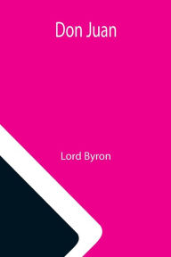 Title: Don Juan, Author: Lord Byron