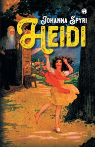 Title: Heidi, Author: Johanna Spyri