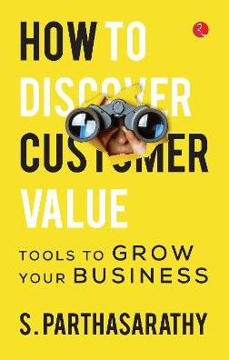 How to Discover Customer Value