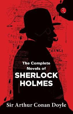 The Complete Novels of Sherlock Holmes