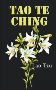 Title: Tao Te Ching, Author: Lao Tzu