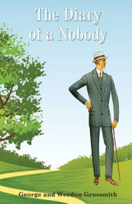 Title: The Diary of a Nobody, Author: George Grossmith