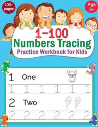 Title: 1-100 Numbers Tracing Practice Workbook for Kids, Author: Classy Press