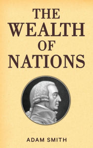 Title: The Wealth of Nations (Case Laminate Hardbound Edition), Author: Adam Smith