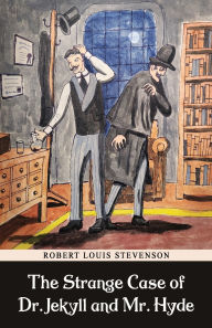 Title: The Strange Case of Dr. Jekyll and Mr. Hyde, Author: Robert Louis Stevenson