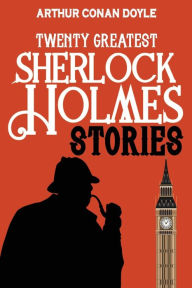 Title: Twenty Greatest Sherlock Holmes Stories, Author: Arthur Conan Doyle