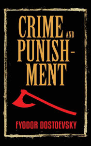 Title: Crime and Punishment, Author: Fyodor Dostoevsky