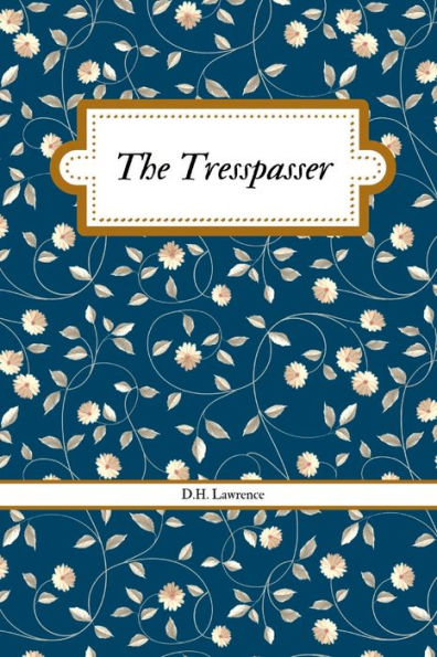 The Trespasser