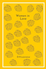 Title: Women in Love, Author: D. H. Lawrence