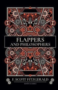 Title: Flappers And Philosophers, Author: F. Scott Fitzgerald