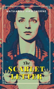 Title: The Scarlet Letter, Author: Nathaniel Hawthorne