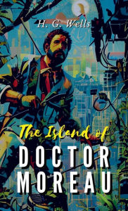 Title: The Island of Doctor Moreau, Author: H. G. Wells