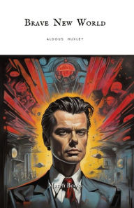 Title: Brave New world, Author: Aldous Huxley