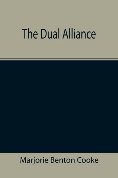 The Dual Alliance