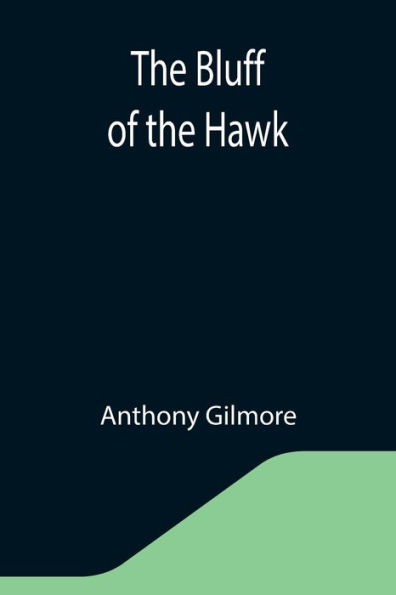the Bluff of Hawk