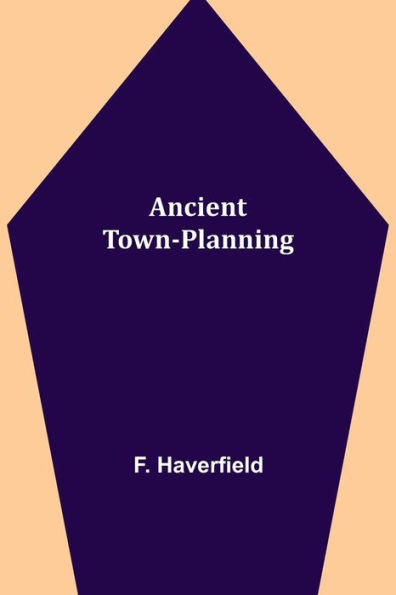 Ancient Town-Planning