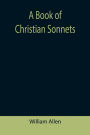 A Book of Christian Sonnets