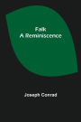 Falk: A Reminiscence