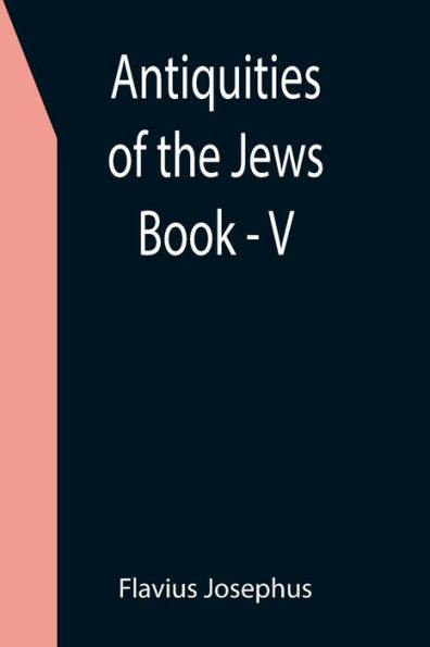 Antiquities of the Jews; Book