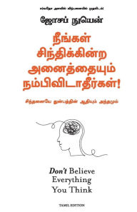 Title: Don't Believe Everything You Think, Author: Joseph Nguyen