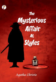 Title: The Mysterious Affair at Styles, Author: Agatha Christie