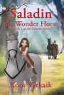 Saladin the Wonder Horse Book-1