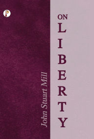 Title: On Liberty, Author: John Stuart Mill
