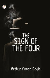 Title: The Sign of the Four, Author: Arthur Conan Doyle
