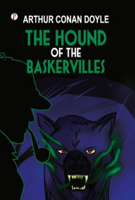 Title: The Hound of the Baskervilles, Author: Arthur  Conan Doyle