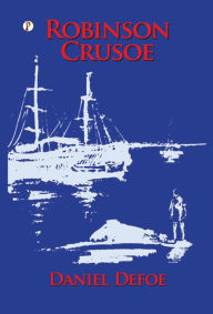 Title: Robinson Crusoe, Author: Daniel Defoe