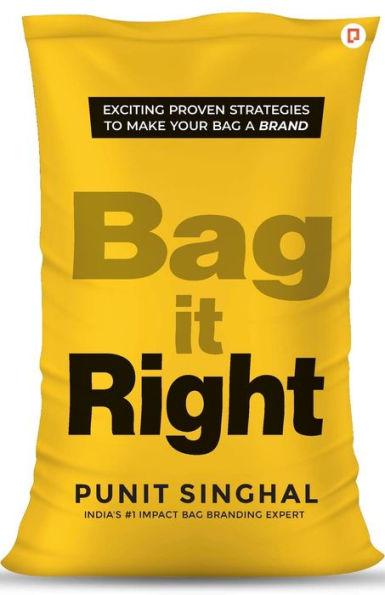 Bag it Right: Exciting Proven Strategies to Make Your Bag A Brand