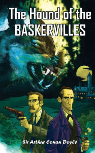 Title: Sherlock Holmes' The Hound of Baskervilles by Sir Arthur Conan Doyle, Author: Arthur Conan Doyle