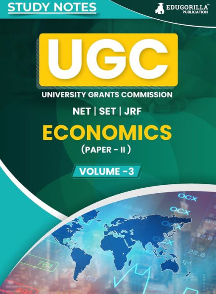 UGC NET Paper II Economics (Vol 3) Topic-wise Notes (English Edition) A Complete Preparation Study Notes with Solved MCQs