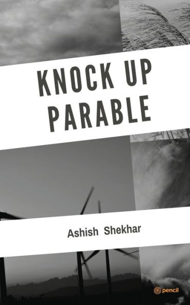 Knock Up Parable: From Here To Beyond