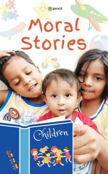 Moral Stories: Best Stories for children