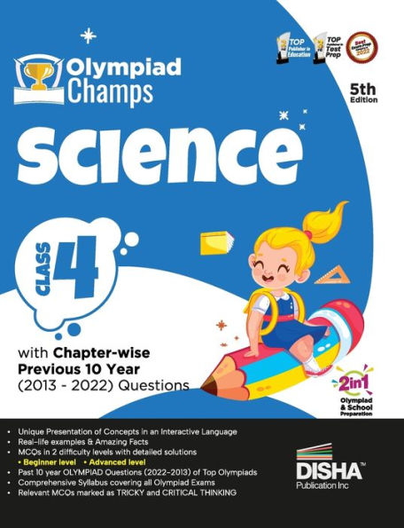 Olympiad Champs Science Class 4 with Chapter-wise Previous 10 Year (2013 - 2022) Questions 5th Edition Complete Prep Guide with Theory, PYQs, Past & Practice Exercise