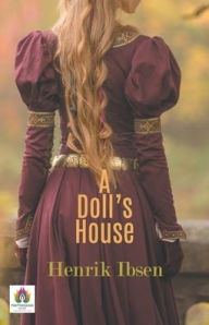 Title: A Doll's House, Author: Henrik Ibsen