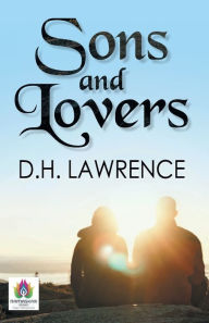 Title: Sons and Lovers, Author: D. H. Lawrence