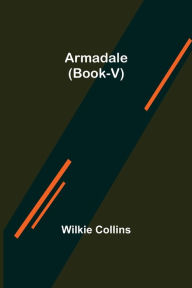 Title: Armadale (Book-V), Author: Wilkie Collins